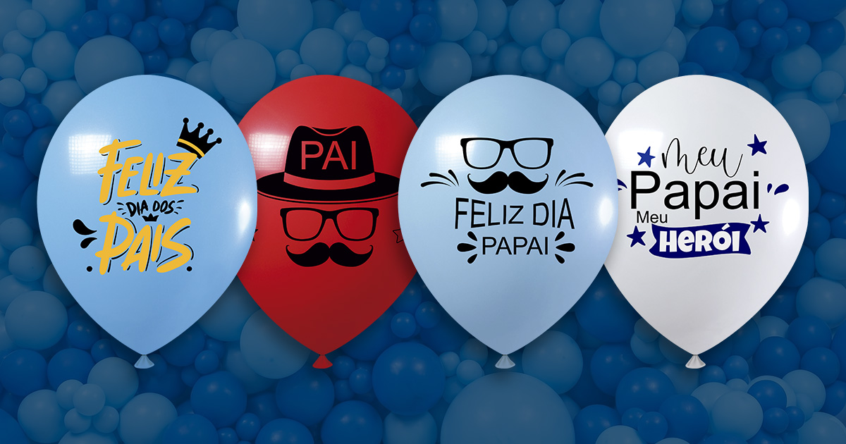 Balão personalizado para dia dos pais